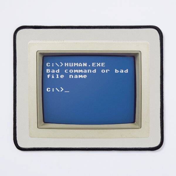 Item preview, Retro DOS Error: C:\>HUMAN.EXE - Bad command of bad file name designed and sold by knappidesign.