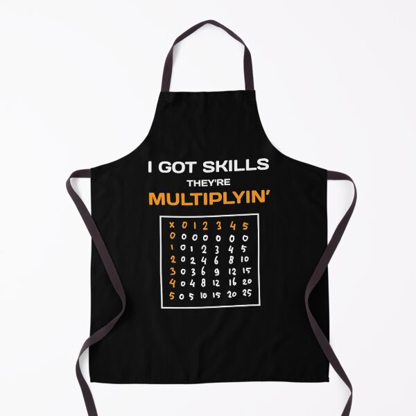 Item preview, I Got Skills They'Re Multiplying - Math Teacher designed and sold by GervaiseVirula3.
