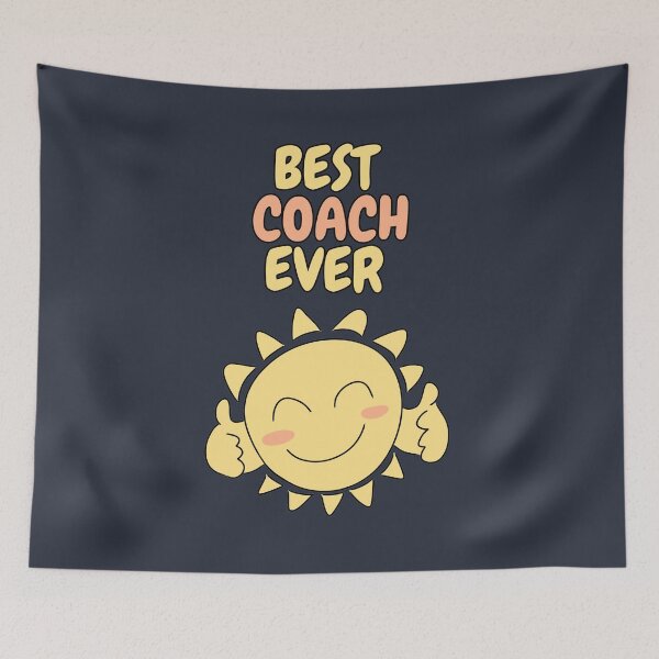 Item preview, BEST COACH EVER Cute Sun designed and sold by HugSomeNettles.