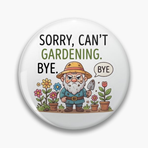 Item preview, Sorry Can't Gardening Bye Funny Grumpy Garden Gnome T-Shirt designed and sold by KTD28_SHOP.