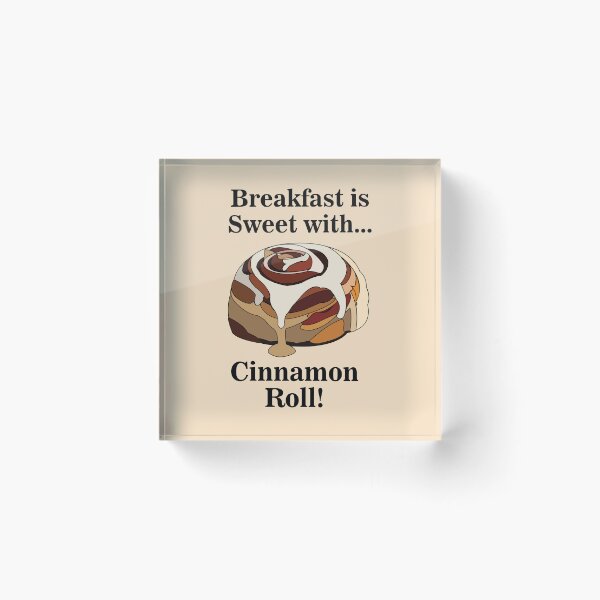 Item preview, Breakfast is Sweet With Cinnamon Roll Cute Pastel Aesthetic designed and sold by Nisha Prabhu.