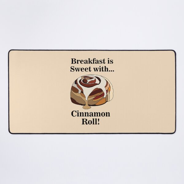 Item preview, Breakfast is Sweet With Cinnamon Roll Cute Pastel Aesthetic designed and sold by Nisha Prabhu.