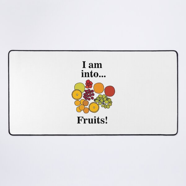 Item preview, Fruit I Am Into Fruits Cute Fruit Lover Pun designed and sold by Nisha Prabhu.