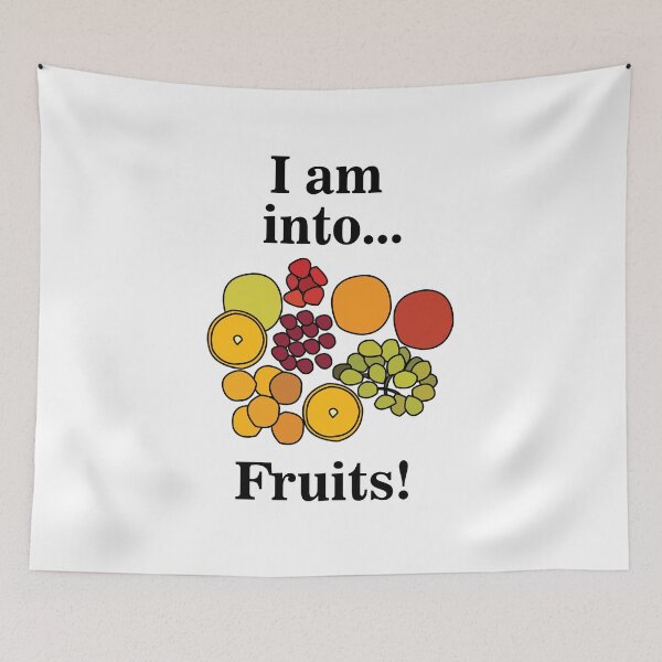 Item preview, Fruit I Am Into Fruits Cute Fruit Lover Pun  designed and sold by Nisha Prabhu.