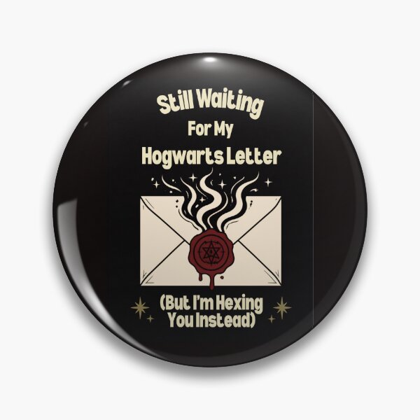 Artikelvorschau, Ich warte immer noch auf meinen Hogwarts-Brief (aber stattdessen verhexe ich dich) entworfen und verkauft von suespak.