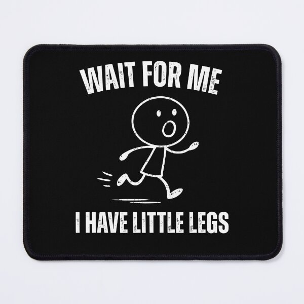 Item preview, Funny Little Legs Humor Graphic designed and sold by cerima.