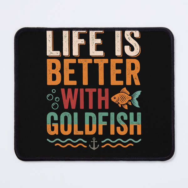 Item preview, Life Is Better With Goldfish Goldfish Owner Fishkeeping Pet Lover designed and sold by w66aboo.