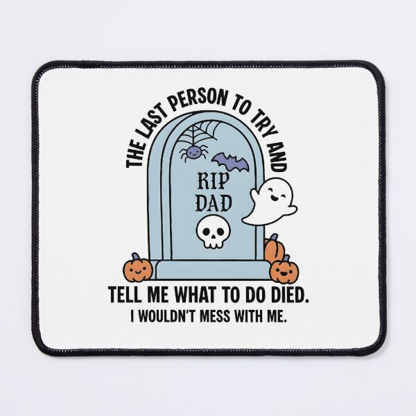 Item preview, Humorous Halloween Tombstone Quote Design designed and sold by cerima.