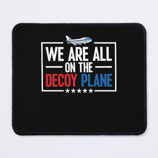 Item preview, We Are All On The Decoy Plane Funny Aviation Meme designed and sold by Mind-Drift.