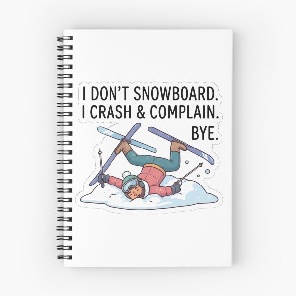 Item preview, Funny Skiing Crash I Don't Snowboard I Crash and Complain Bye Quote Gift designed and sold by KTD28_SHOP.