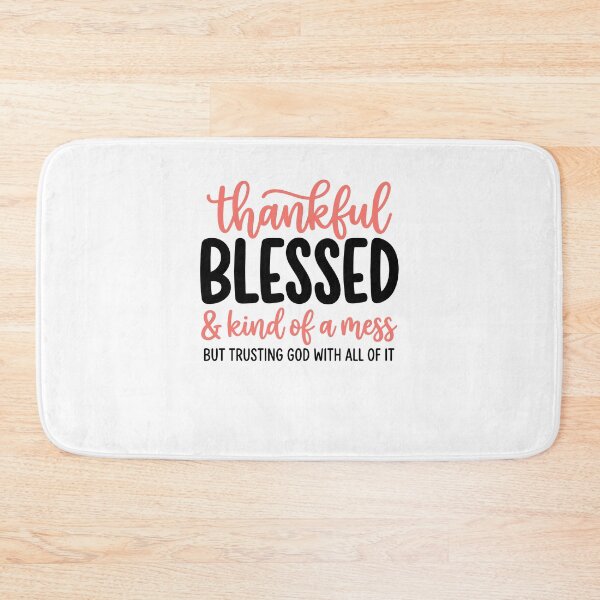 Item preview, Thankful Blessed Mess Faith Quote designed and sold by cerima.