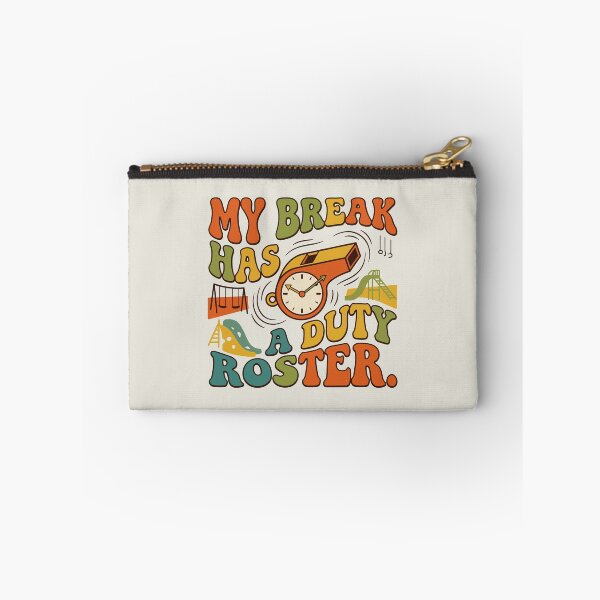 Item preview, My Break Has a Duty Roster designed and sold by bihtti.