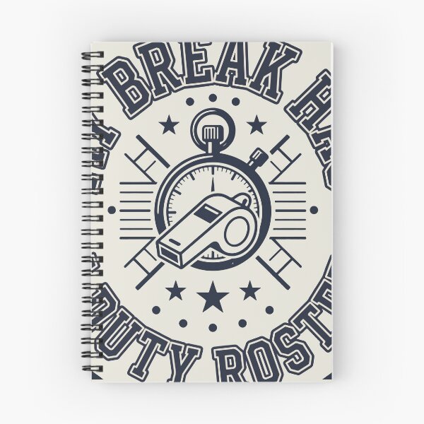 Item preview, My Break Has a Duty Roster designed and sold by bihtti.
