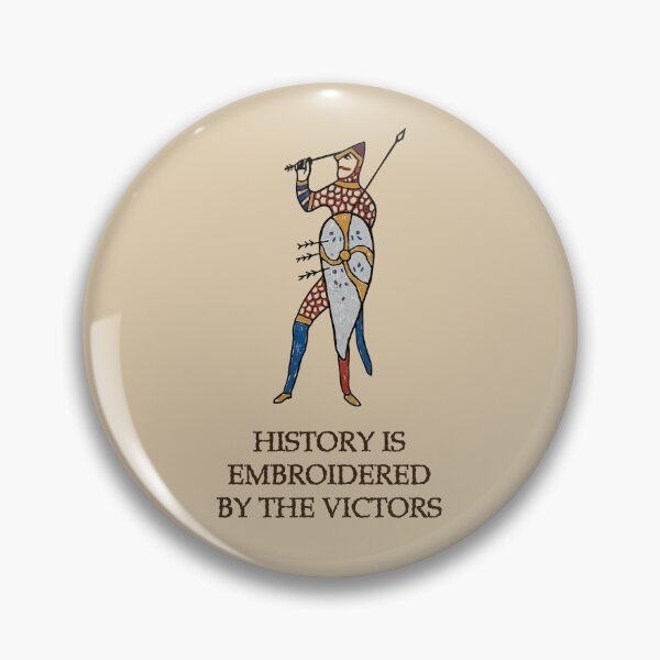 Item preview, History is Embroidered by the Victors designed and sold by WisdomOfClouds.