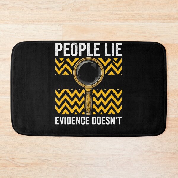 Item preview, People Lie Evidence Doesn't True Crime Investigator Forensic Science Detective  designed and sold by w66aboo.