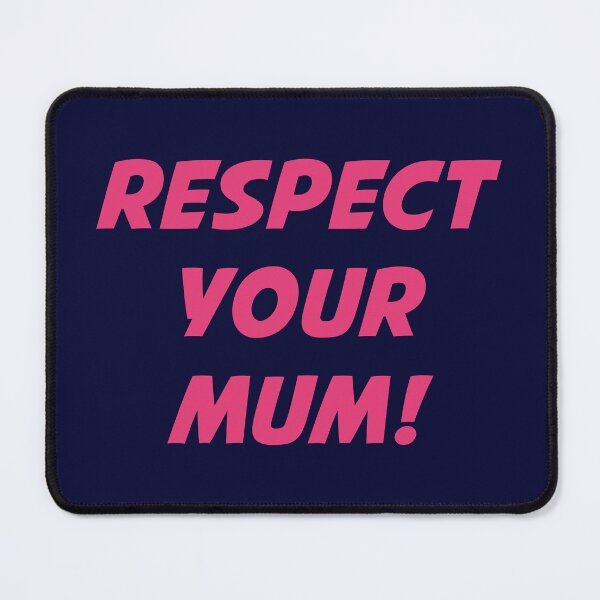 Item preview, RESPECT YOUR MUM! (Pink Text on Navy) designed and sold by STUDIO-72.