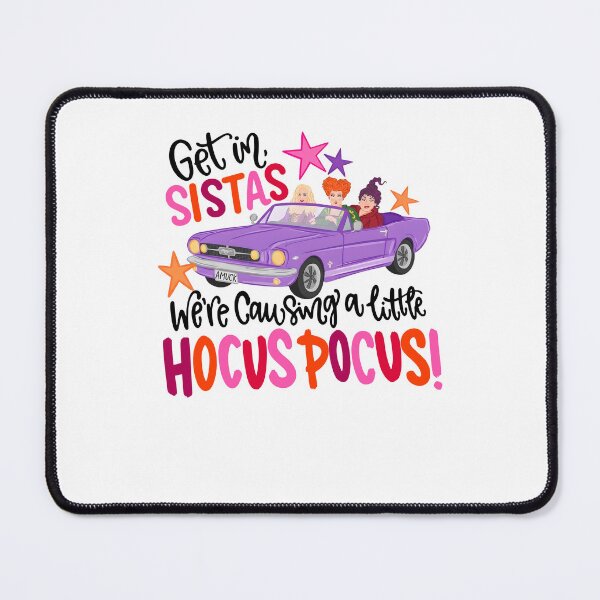 Item preview, Get In Sistas We're Causing a Little Hocus Pocus Halloween designed and sold by Mind-Drift.