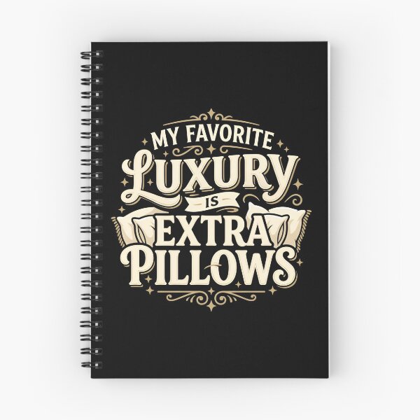 Item preview, My Favorite Luxury Is Extra Pillows Cozy Bed Humor designed and sold by DuckOddity.