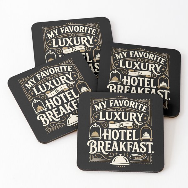 Item preview, My Favorite Luxury Is Hotel Breakfast Foodie Travel Humor designed and sold by DuckOddity.