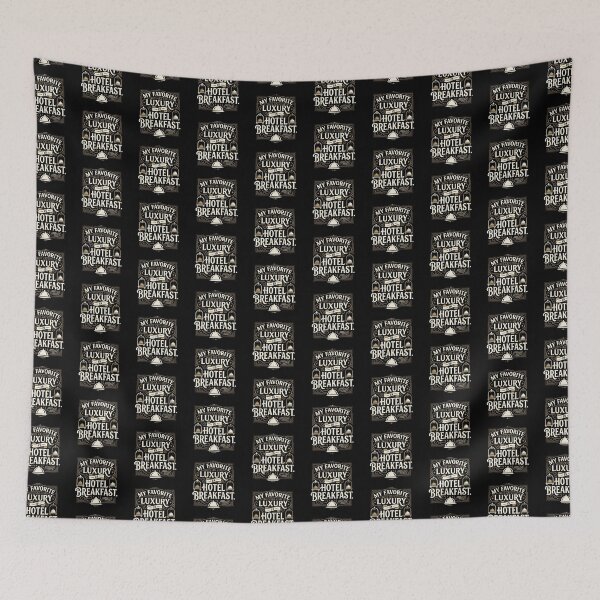 Item preview, My Favorite Luxury Is Hotel Breakfast Foodie Travel Humor designed and sold by DuckOddity.