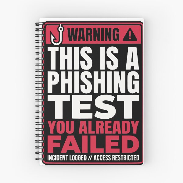 Item preview, This Is A Phishing Test You Failed Funny Gift designed and sold by Ixnor.