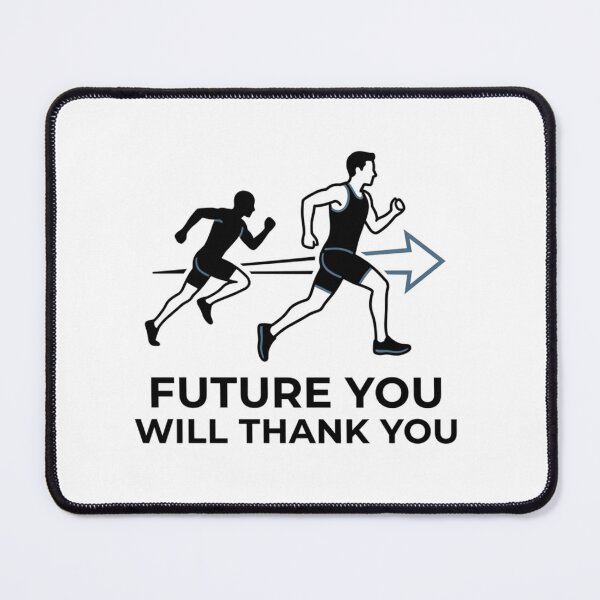 Item preview, Future You Will Thank You - Running Design designed and sold by RunningWhiskers.