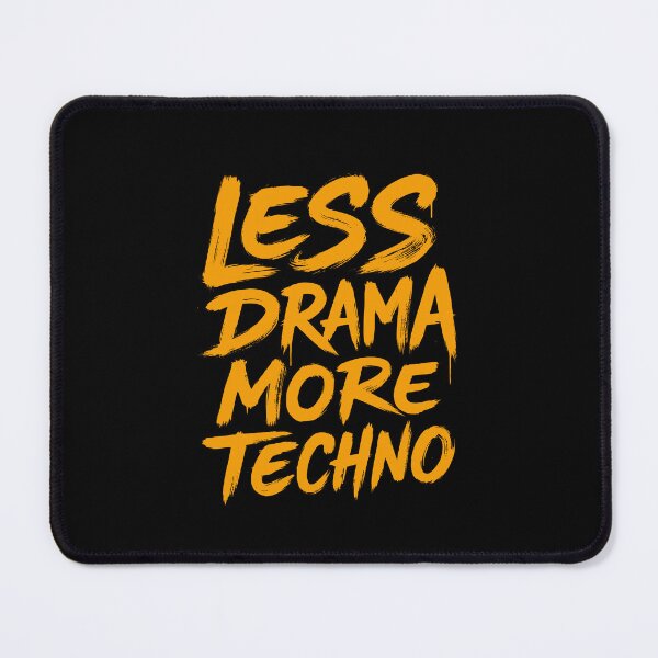 Item preview, Less Drama More Techno – Graffiti Rave & DJ designed and sold by paulo silveira.