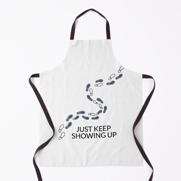 Item preview, Just Keep Showing Up designed and sold by RunningWhiskers.