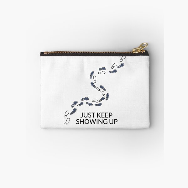 Item preview, Just Keep Showing Up designed and sold by RunningWhiskers.