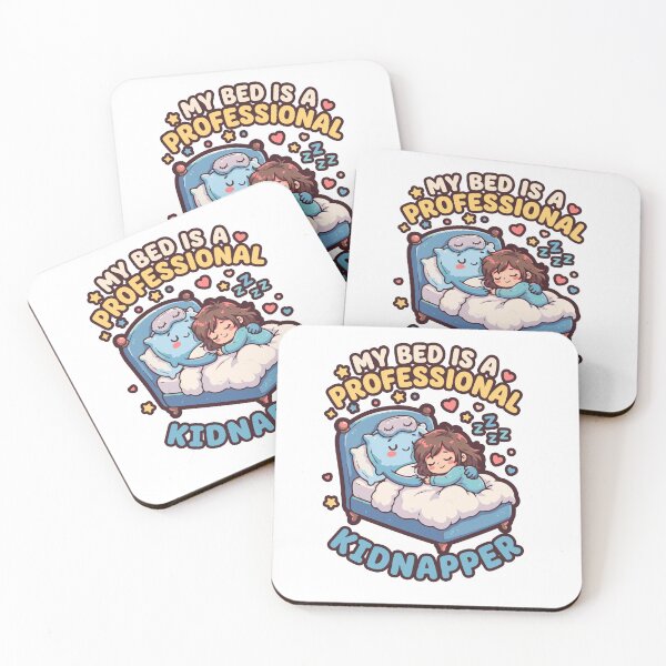 Item preview, "My bed is a professional kidnapper" - ideal for sleepyheads designed and sold by Volshira.