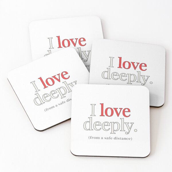 Item preview, I Love Deeply. From a Safe Distance. Minimalist Introvert Typography Tee designed and sold by Odd Serif.