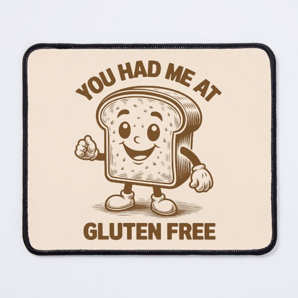 Item preview, You Had Me At Gluten Free Funny Playful Bread Gluten Intolerance Humor designed and sold by KLArtzStore.