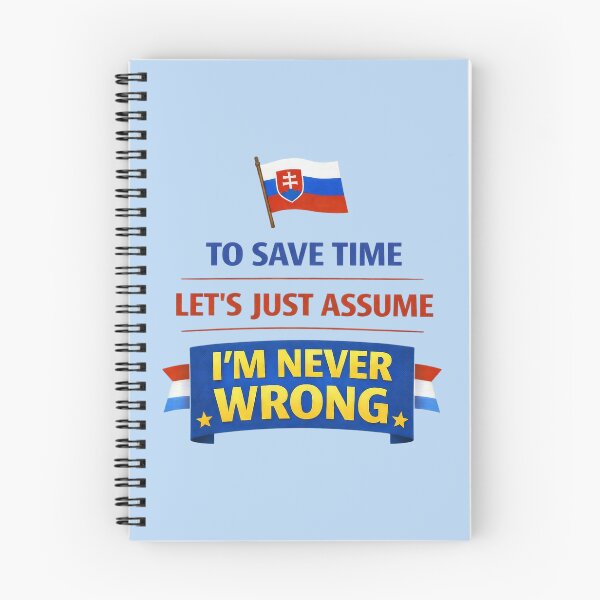 Item preview, "To Save Time Lets Just Assume Im Never Wrong" Slovak Design. designed and sold by The-T-In-Retro.