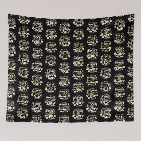 Item preview, My Favorite Luxury Is Hotel Towels Cozy Lifestyle designed and sold by DuckOddity.