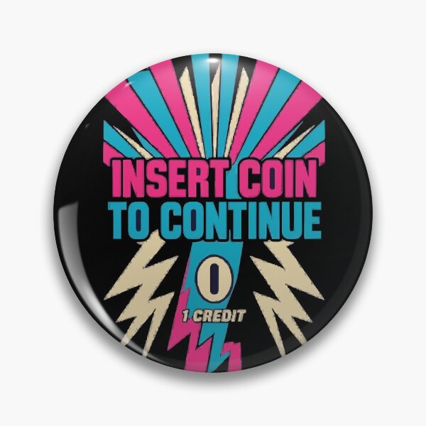 Item preview, Insert Coin To Continue Retro Arcade Gamer designed and sold by ironsloth.