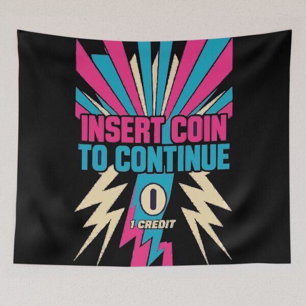 Item preview, Insert Coin To Continue Retro Arcade Gamer designed and sold by ironsloth.