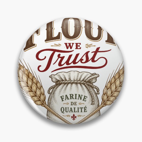 Item preview, In Flour We Trust Vintage Bakery Gift designed and sold by BoosterShop.
