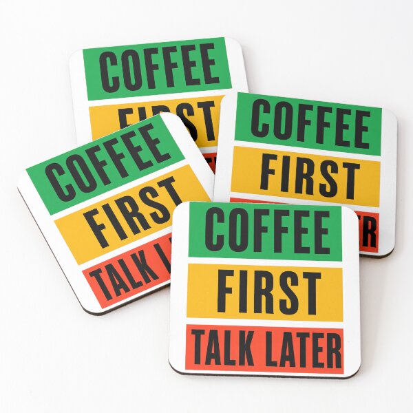 Item preview, Coffee First Talk Later Funny Morning Quote designed and sold by the-dovlat.