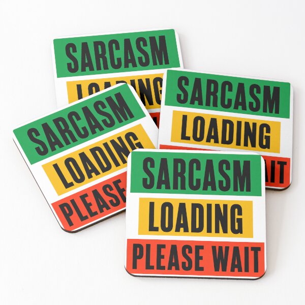 Item preview, Sarcasm Loading Please Wait Funny Quote designed and sold by the-dovlat.