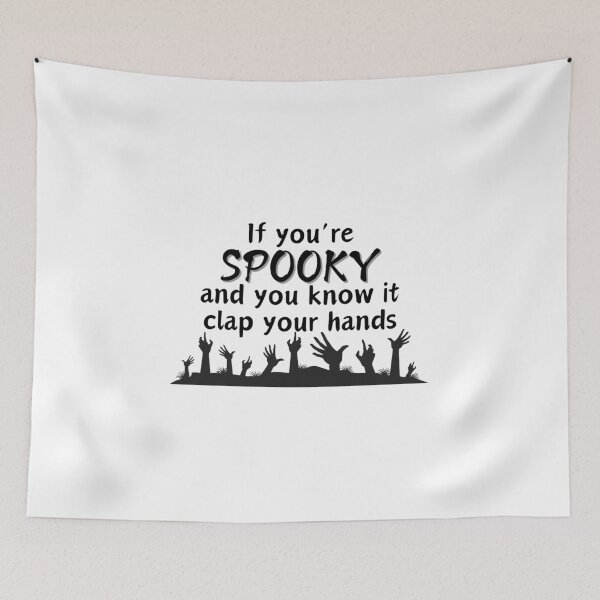 Item preview, If You're SPOOKY and You Know It Clap Your Zombie Hands designed and sold by SunandShade.