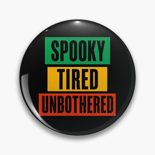 Item preview, Spooky Tired Unbothered Funny Halloween Quote designed and sold by the-dovlat.