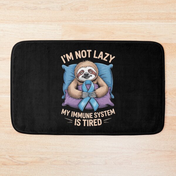 Item preview, I’M NOT LAZY MY IMMUNE SYSTEM IS TIRED  designed and sold by jkrphoto.