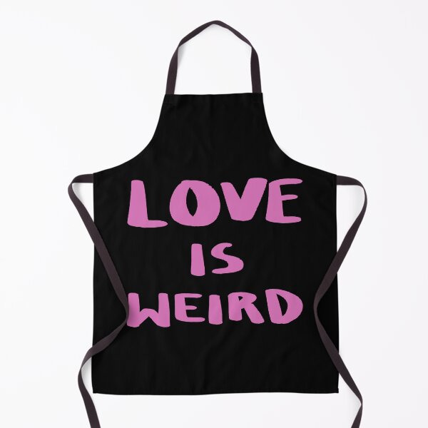 Item preview, Love is weird-funny quote, Sarcastic love humor designed and sold by Malvamalu.