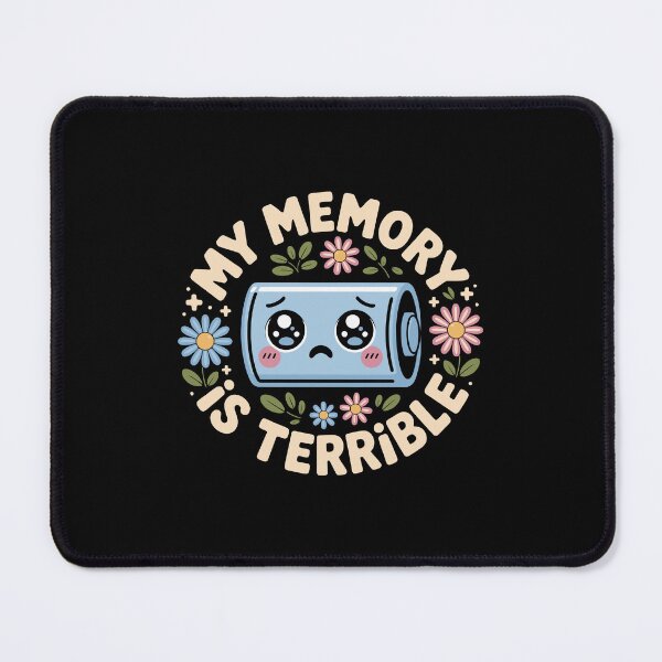Item preview, MY MEMORY IS TERRIBLE  designed and sold by jkrphoto.