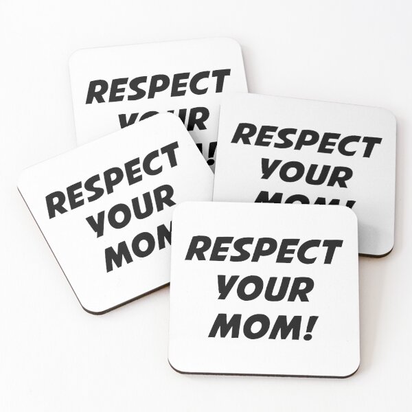 Item preview, RESPECT YOUR MOM! (Black Text) designed and sold by STUDIO-72.