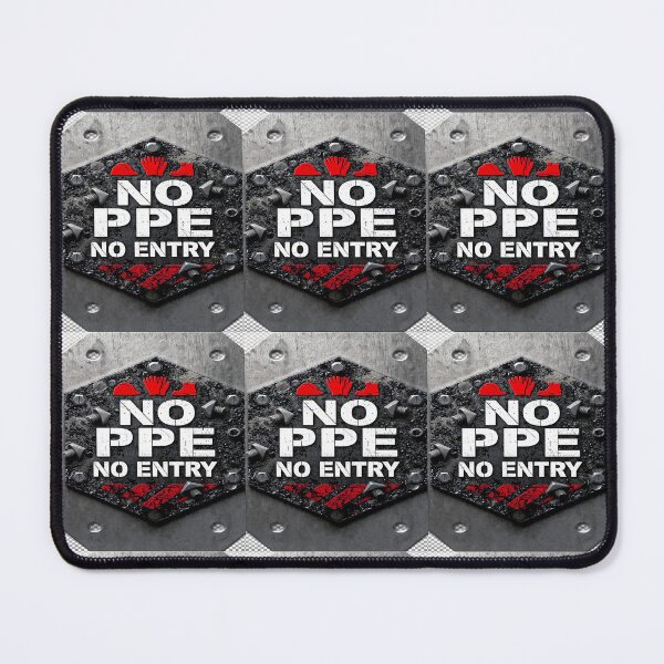 Item preview, NO PPE NO ENTRY designed and sold by safetygearpro.