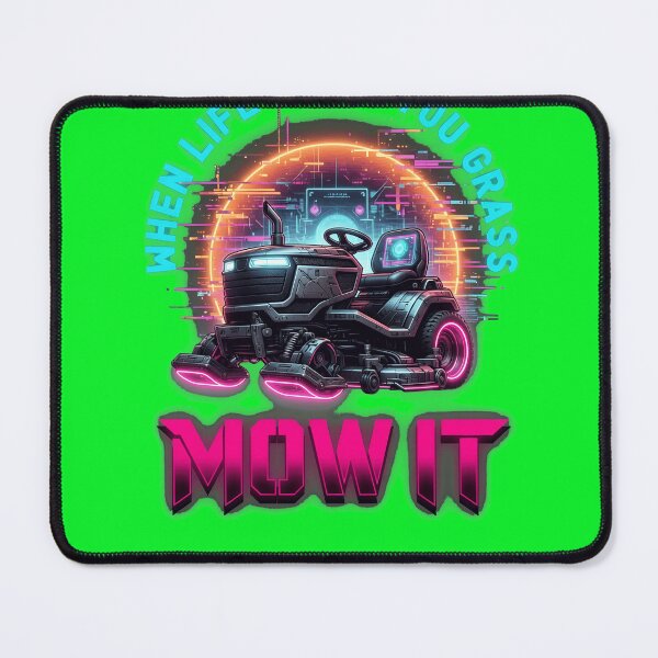 Item preview, When Life Gives You Grass Mow It Graphic designed and sold by catilinwhite.
