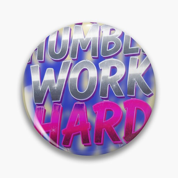 Item preview, Stay Humble Work Hard Chrome designed and sold by crazymetalhead.