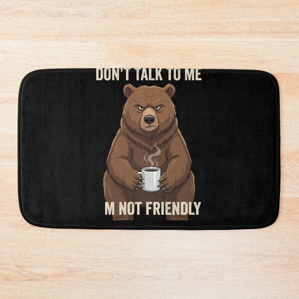 Item preview, Don't Talk To Me I'm Not Friendly Grumpy Bear Coffee Introvert designed and sold by w66aboo.