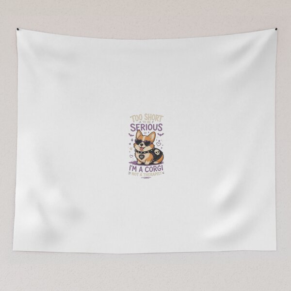 Item preview, Too Short To Be Serious Corgi designed and sold by Mix Mood.